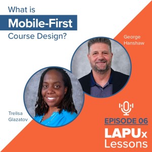 S1 // EP 06 // What is Mobile-First Course Design?