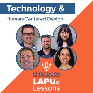 S1 // EP 09 // Technology and Human-Centered Design