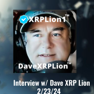 Dave XRP Lion Interview