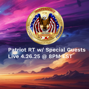 Patriot RT w/ Special Guests (4.26.25)