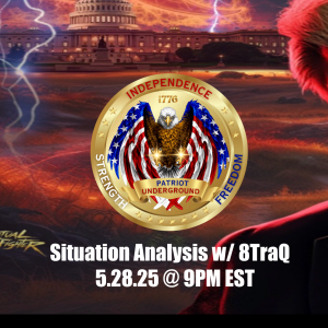 Situation Analysis w/ 8TraQ (5.28.25)