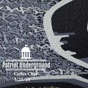 Patriot Underground Episode 319