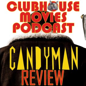 Candyman: Quick Take Review