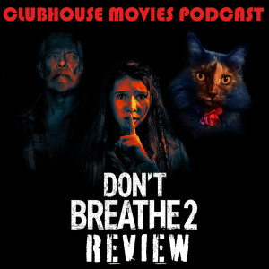 Don’t Breath 2 Review