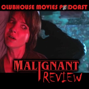 Malignant Review