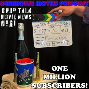 Shop Talk: Movie News #61