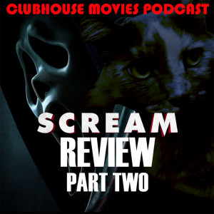 Scream (2022) Review - Part 2