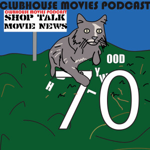 Shop Talk: Movie News # 70