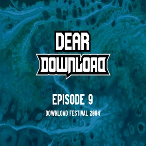 EP 9 Download Festival 2004