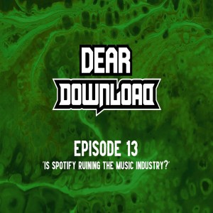 EP 13 Is Spotify ruining the music industry?