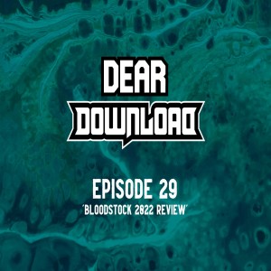 EP 29 Bloodstock 2022 review