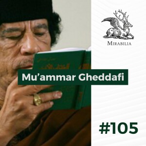 105. Mu’ammar Gheddafi