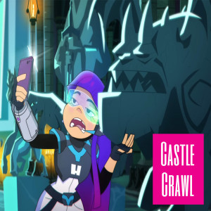 Ep. 005: Castle Crawl
