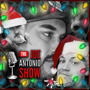 December 23rd, 2023 - THE JOE ANTONIO SHOW CHRISTMAS SPECTACULAR!