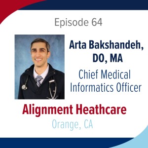 Season 4: Episode 64 - Dr. Arta Bakshandeh and Artificial Intelligence in Medicine