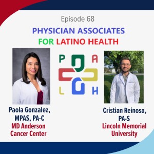Season 4: Episode 68 - PAs for Latino Health
