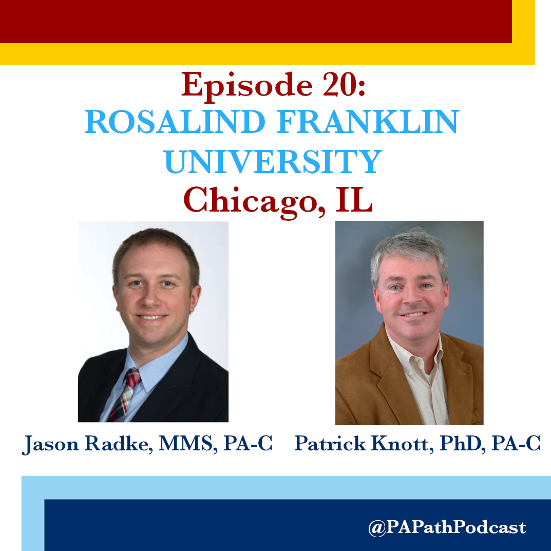 Season 1: Episode 20: Rosalind Franklin University- Dr. Knott and PA Radke Image
