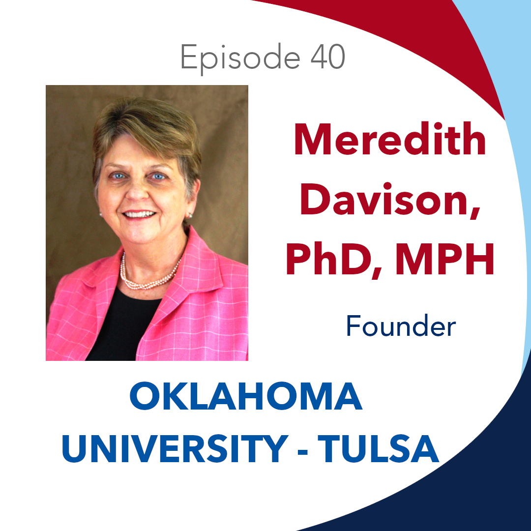 Season 2: Episode 40 - Dr. Meredith Davison and the OU-Tulsa PA Program