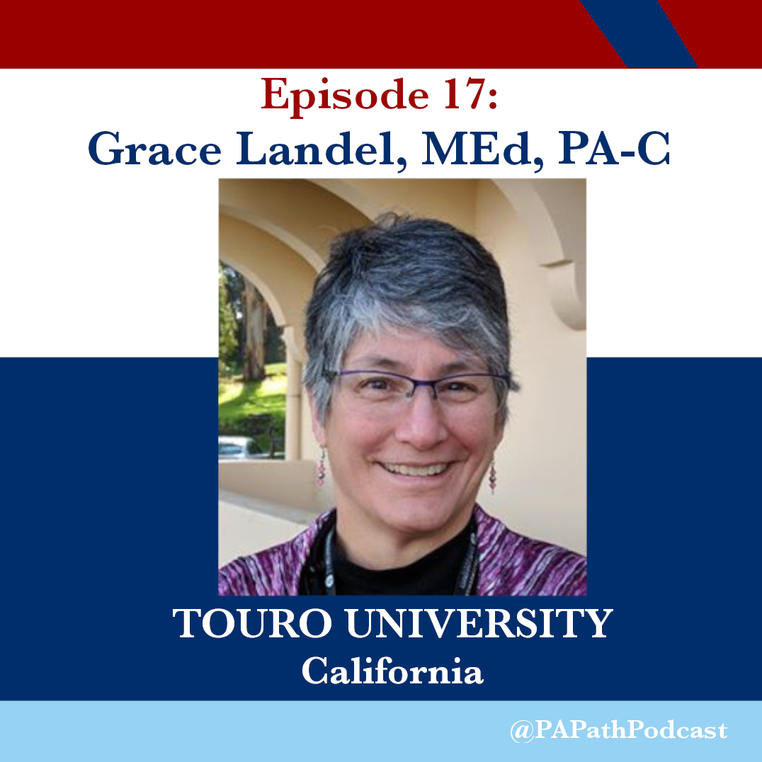 Season 1: Episode 17: Touro University - Grace Landel, M.Ed., PA-C