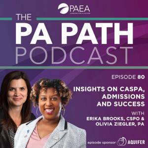Season 5: Episode 80 - Insights on CASPA, Admissions, and Success
