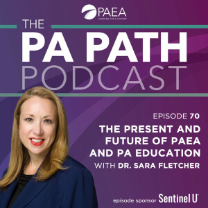 Season 5: Episode 70 - The Present and Future of PAEA