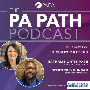 Season 6: Episode 107 - Mission Matters: Choosing the Right PA Program for You