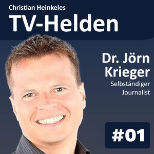 TV-Helden #1 mit Jörn Krieger über seine erste virtuelle Fachmesse und seine Take Aways über das TV von Morgen