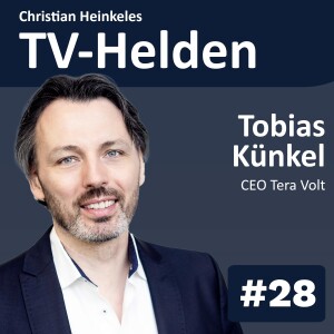 TV-Helden #28 mit Tobias Künkel (TeraVolt) über wie HbbTV, web3 und insbesondere NFT unsere TV-Branche verändern werden