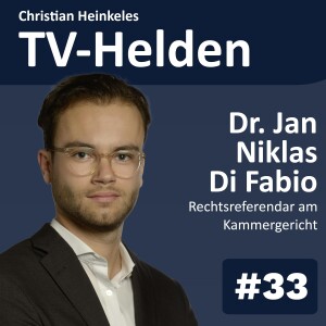 TV-Helden LEGAL #33 mit Dr. Jan Niklas Di Fabio über die Kabelweitersendung als Bestandteil der Verwertungskette