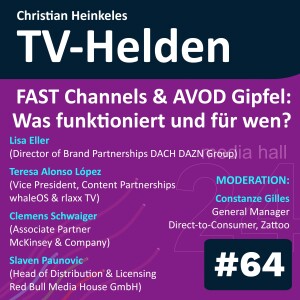 TV-Helden #64 media hall 24: Der Aufstieg von FAST-Channels: Trends und Herausforderungen in der deutschen Medienlandschaft