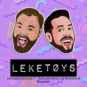 Leketøys Episode 7 - Bakluke-action på Brokeland Mountain