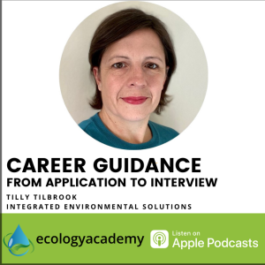 #25 - Career Guidance with Tilly Tilbrook: great advice from application through to interview