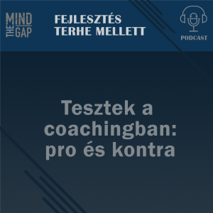 S02E05 - Tesztek a coachingban - pro és kontra