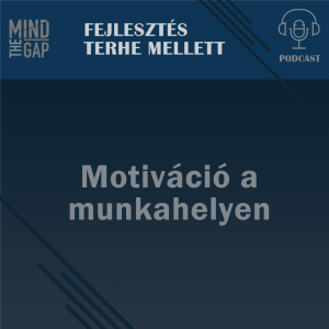 S01E08 - Motiváció a munkahelyen