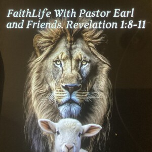Revelation 1:8-9 Episode 9
