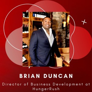 Disrupting The Restaurant Industry - Brian Duncan - Episode # 028