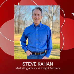 Disruptive Marketing: Anatomy of a Silicon Valley Billon Dollar Exit with Steve Kahan