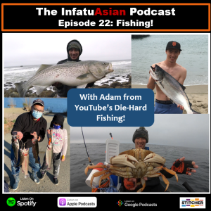 Ep 22: Fishing Tales with Adam from YouTube’s Die Hard Fishing!