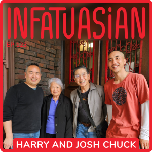 Ep 123 Chinatown Rising Film with Harry and Josh Chuck