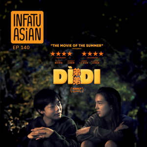 Ep 140 DiDi The Best Asian American Coming of Age Movie?