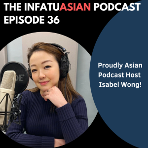 Ep 36 Talking Journalism, Podcasting, and Egg Tarts with Hong Kong Journalist Isabel Wong!