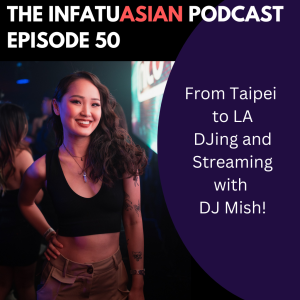 Ep 50 Talking Turntables and Twitch with DJ Mish!