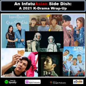 Side Dish#7: A K-Drama 2021 Year-in-Review!