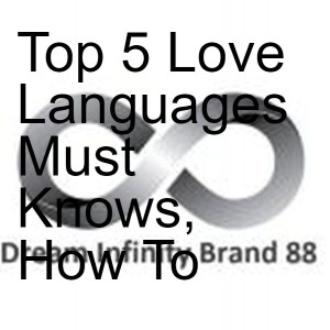 Top 5 Love Languages Must Knows, How To