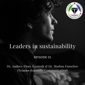 Episode 01 - Audrey-Flore Ngomsik & Markus Fanselow (Trianon Scientific Commnication)