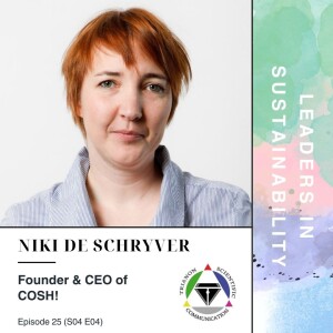Episode 25 - Niki de Schryver (COSH!)