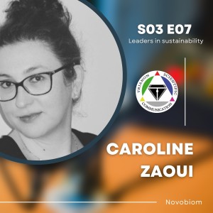 Episode 19 - Caroline Zaoui (Novobiom)