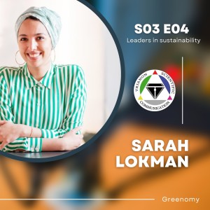 Episode 16 - Sarah Lokman (Greenomy)