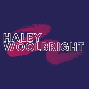 Episode 18 - The Artist Spotlight featuring Haley Woolbright - May 28, 2022