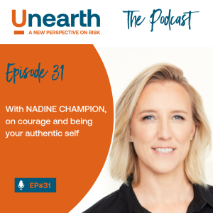 Episode 31: With Nadine Champion, on courage and being your authentic self